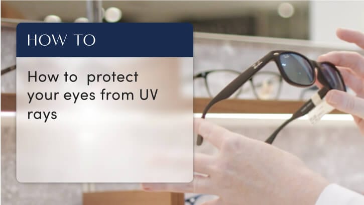 How to protect your eyes from UV rays